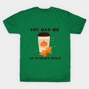 Pumpkin Spice  Hoodie T-Shirt